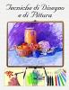 Tecniche di disegno e di pittura