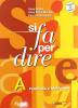 Si fa per dire. Vol. A-B. Con espansione online. Per le Scuola media. Con CD-ROM