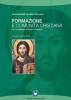Formazione e comunit� cristiana. Un contributo al futuro itinerario
