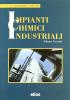 Impianti chimici industriali. Con espansione online. Per gli Ist. tecnici e professionali vol.2