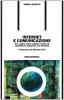 Internet e comunicazione. Per capire come cambia il modo di comunicare l'impresa con Internet