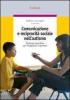 Comunicazione e reciprocit� sociale nell'autismo. Strategie educative per insegnanti e genitori