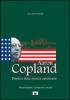 Aaron Copland. Pioniere della musica americana