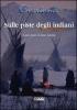 Sulle piste degli indiani d'America