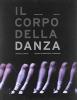 Il corpo della danza