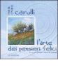 L' arte dei pensieri felici. 70 e pi� sentieri verso la felicit�