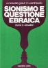 Sionismo e questione ebraica. Storia e attualit�