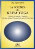 La scienza del kriya yoga