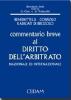 Commentario breve al diritto dell'arbitrato nazionale ed internazionale