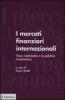 I mercati finanziari internazionali. Nino Andreatta e la politica economica
