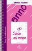 Solo un anno. Diario di un adolescente