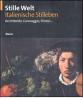 Stille Welt. Italienische Stilleben. Arcimboldo, Caravaggio, Strozzi... Ediz. tedesca
