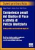 Competenze penali del giudice di pace e attivit� di polizia giudiziaria