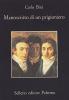 Manoscritto di un prigioniero e altre cose