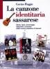 La canzone identitaria sassarese. Storia, testi e sorprese di una tradizione