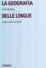 La geografia delle lingue. Lingue, etnie e nazioni nel mondo contemporaneo