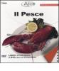 Il pesce. Con 2 DVD