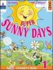 Super Sunny Days. Practice Book. Per la 5� classe elementare