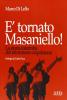 � tornato Masaniello! La storia interrotta del riformismo napoletano