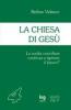 La Chiesa di Ges�. La svolta conciliare continuer� ad ispirare il futuro?