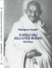 Vi spiego i mali della civilt� moderna. Hind Swaraj