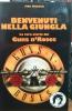 Benvenuti nella giungla. La vera storia dei Guns n'Roses