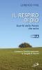 Il respiro di Dio. Guariti dalla parola che salva. Commento liturgico-pastorale al Vangelo di Matteo. Anno A