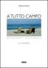 �A tutto campo�. Orizzonti pastorali