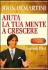 Aiuta la tua mente a crescere. Gratitude effect