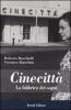 Cinecitt�. La fabbrica dei sogni