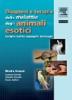 Diagnosi e terapia delle malattie degli animali esotici