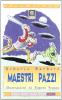 Maestri pazzi