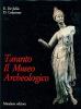 Taranto. Il museo archeologico