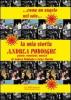 Come un angelo nel sole. La mia storia. Andrea Poddighe