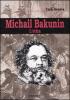 Michail Bakunin. L'etica