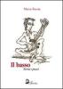 Il basso. Teoria e prassi