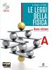 Le leggi della fisica. Vol. A: Meccanica classica-Onde e luce. Con espansione online. Per le Scuole superiori. Con CD-ROM