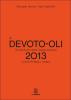 Il Devoto-Oli. Vocabolario della lingua italiana 2013. Con aggiornamento online. Con DVD-ROM