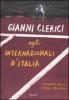 Gianni Clerici agli Internazionali d'Italia. Cronache dello scriba. 1930-2110
