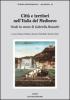 Citt� e territori nell'Italia del medioevo. Studi in onore di Gabriella Rossetti