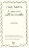 Al macero dell'invisibile (17 gennaio 1996-15 febbraio 2004)