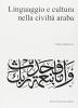 Linguaggio e cultura nella civilt� araba