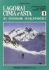 Lagorai Cima d'Asta. 113 itinerari scialpinistici vol.1