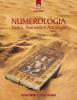 Numerologia. Tantra, Ayurveda e Astrologia