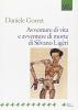 Avventure di vita e avventure di morte di Silvano Lig�ri