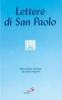 Le lettere di san Paolo. Nuovissima versione dai testi originali