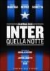 Inter. Quella notte. 20 aprile 2010
