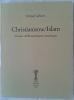 Christianisme/Islam. Visions d'oecum�nisme �sot�rique