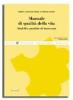 Manuale di qualit� della vita. Modelli e pratiche di intervento