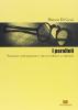 I paralleli. Narratori contemporanei e classici italiani a confronto
